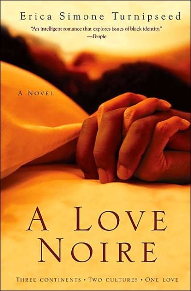 Cover for Erica Simone Turnipseed · A Love Noire: a Novel (Paperback Book) [Reprint edition] (2004)