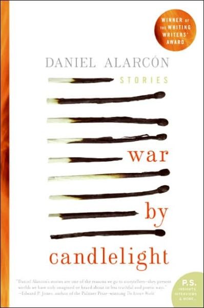 Cover for Daniel Alarcon · War by Candlelight: Stories (Paperback Book) (2006)