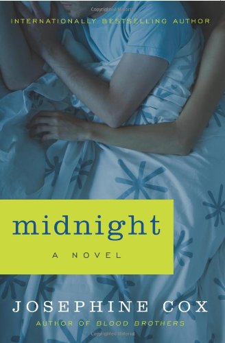 Midnight: a Novel - Josephine Cox - Books - William Morrow Paperbacks - 9780062011800 - October 5, 2017