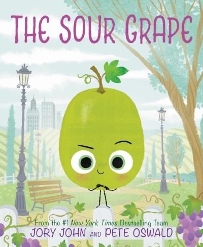 The Sour Grape - The Food Group - Jory John - Livres - HarperCollins Publishers Inc - 9780063283800 - 8 décembre 2022