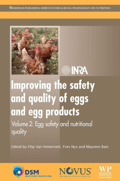 Improving the Safety and Quality of Eggs and Egg Products: Egg Safety and Nutritional Quality - Woodhead Publishing Series in Food Science, Technology and Nutrition - F Van Immerseel - Books - Elsevier Science & Technology - 9780081016800 - August 19, 2016