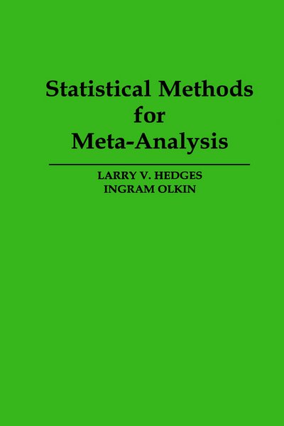 Cover for Hedges, Larry V. (University of Chicago) · Statistical Methods for Meta-Analysis (Hardcover Book) (1985)