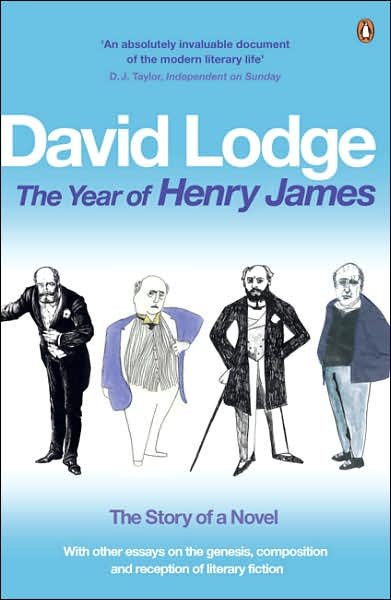 Cover for David Lodge · The Year of Henry James: The Story of a Novel (Paperback Bog) (2007)