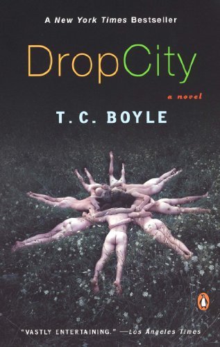 Cover for T.c. Boyle · Drop City (Pocketbok) [Reprint edition] (2004)