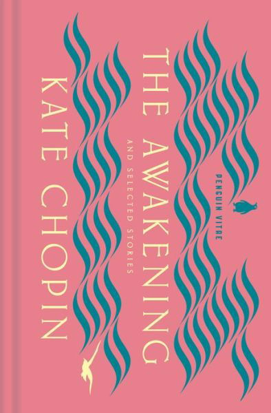 Cover for Kate Chopin · The Awakening and Selected Stories - Penguin Vitae (Innbunden bok) (2020)