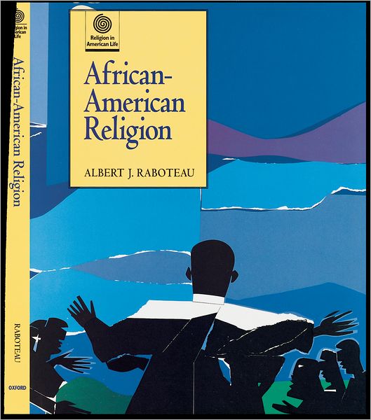 Cover for Albert J. Raboteau · African-american Religion (Religion in American Life) (Hardcover Book) [1st edition] (1999)