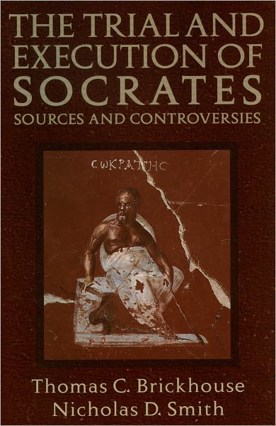 Cover for Thomas C. Brickhouse · The Trial and Execution of Socrates: Sources and Controversies (Paperback Book) (2001)