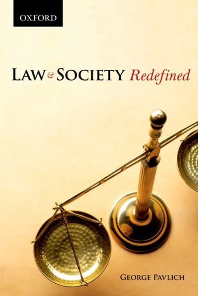 Pavlich, George (Professor, Department of Sociology, Professor, Department of Sociology, University of Alberta) · Law and Society Redefined - Themes in Canadian Sociology (Paperback Book) (2010)