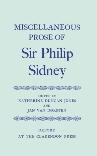 Cover for Sir Philip Sidney · Miscellaneous Prose - Oxford English Texts (Hardcover Book) (1973)