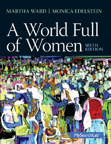 Cover for Ward, Martha C. (University of New Orleans, USA) · A World Full of Women (Paperback Book) (2013)