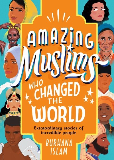 Cover for Burhana Islam · Amazing Muslims Who Changed the World (Gebundenes Buch) (2020)
