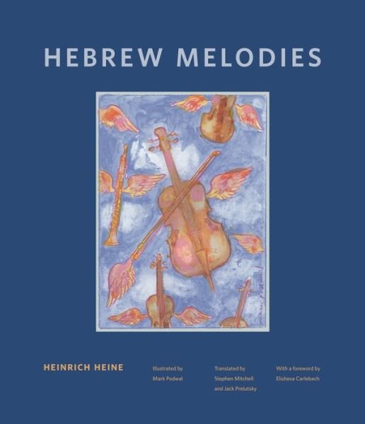 Cover for Heinrich Heine · Hebrew Melodies - Dimyonot (Hardcover bog) (2019)