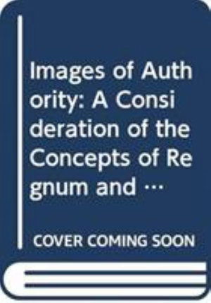 Cover for J. M. Cameron · Images of Authority: A Consideration of the Concepts of Regnum and Sacerdotium - The Terry Lectures (Hardcover Book) (1966)