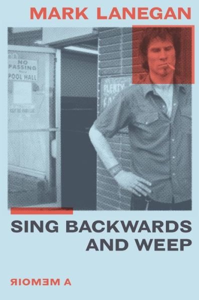 Cover for Mark Lanegan · Sing Backwards and Weep (Bog) (2020)