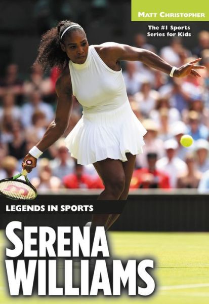 Cover for Matt Christopher · Serena Williams (Paperback Book) (2017)