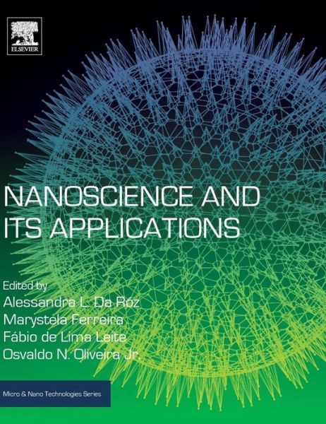 Cover for De Oliveira, Osvaldo, Jr. · Nanoscience and its Applications - Micro &amp; Nano Technologies (Hardcover Book) (2017)