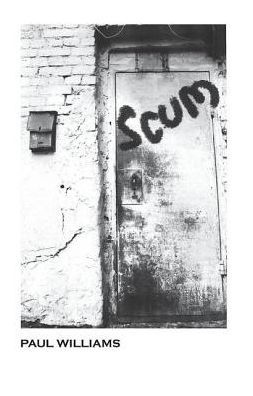 Cover for Paul Williams · Scum (Gebundenes Buch) (2019)