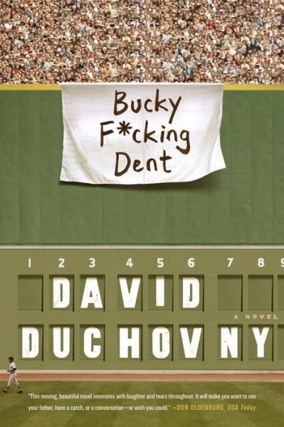 Cover for David Duchovny · Bucky F*cking Dent (Paperback Bog) (2017)