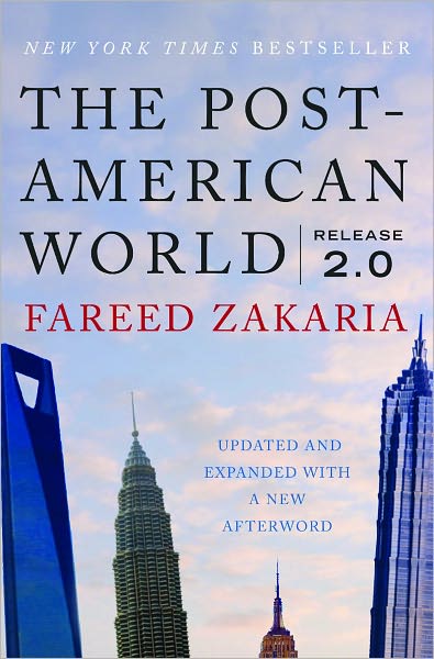 Cover for Fareed Zakaria · The Post-American World (Hardcover Book) [2 Rev edition] (2011)