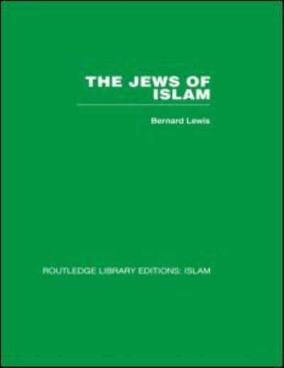 Cover for Bernard Lewis · The Jews of Islam (Taschenbuch) (2010)