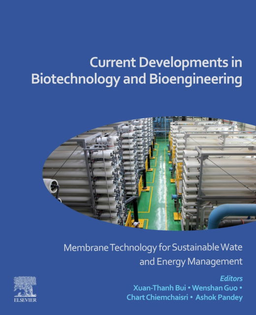Cover for Current Developments in Biotechnology and Bioengineering: Membrane Technology for Sustainable Water and Energy Management (Paperback Book) (2023)