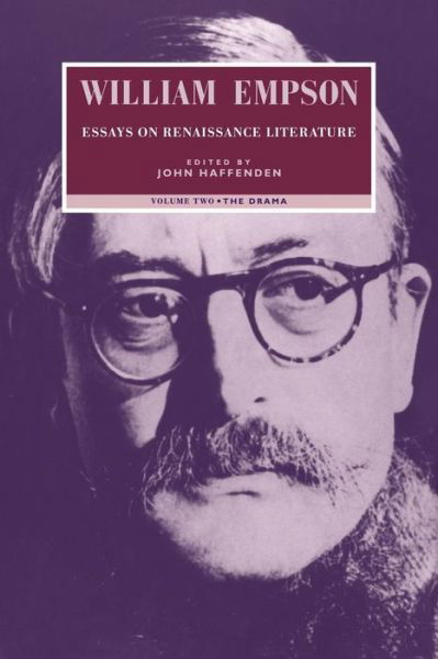 William Empson: Essays on Renaissance Literature: Volume 2, The Drama - William Empson - Bøger - Cambridge University Press - 9780521033800 - 15. februar 2007