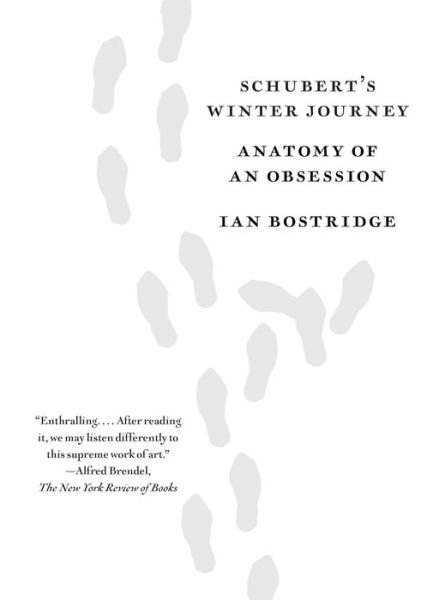 Cover for Ian Bostridge · Schubert's Winter Journey: Anatomy of an Obsession (Paperback Bog) (2018)