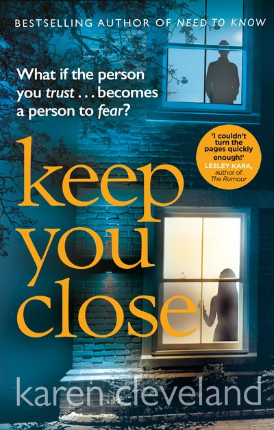 Keep You Close - Karen Cleveland - Livros - Transworld Publishers Ltd - 9780552174800 - 6 de fevereiro de 2020