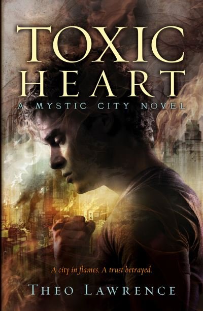 Cover for Theo Lawrence · Mystic City 2: Toxic Heart (Paperback Book) (2014)