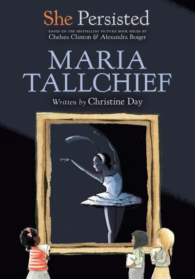 Cover for Christine Day · She Persisted: Maria Tallchief - She Persisted (Hardcover Book) (2021)