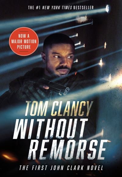 Without Remorse (Film Tie-In) - Tom Clancy - Książki - Penguin USA - 9780593199800 - 27 kwietnia 2021