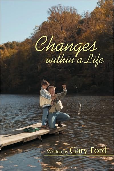 Cover for Gary Ford · Changes Within a Life (Paperback Book) (2008)