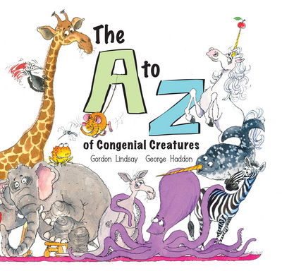 The A to Z of Congenial Creatures - Gordon Lindsay - Książki - Brolga Publishing Pty Ltd - 9780648150800 - 1 grudnia 2017