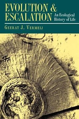 Cover for Geerat Vermeij · Evolution and Escalation: An Ecological History of Life (Pocketbok) (1993)