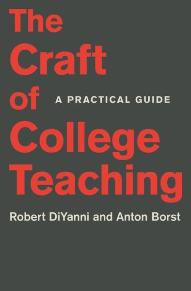 Cover for Robert DiYanni · The Craft of College Teaching: A Practical Guide - Skills for Scholars (Paperback Book) (2020)