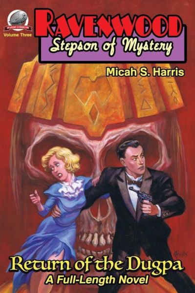 Cover for Micah S Harris · Ravenwood Stepson of Mystery: Return of the Dugpa (Paperback Book) (2015)