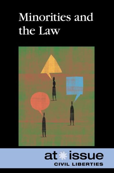 Minorities and the Law - Noel Merino - Książki - Greenhaven Press - 9780737771800 - 1 lutego 2015