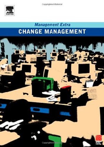 Change Management: Management Extra - Elearn - Bücher - Pergamon Flexible Learning - 9780750666800 - 1. Mai 2005