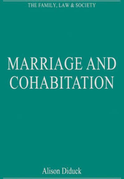 Cover for Michael Freeman · Marriage and Cohabitation: Regulating Intimacy, Affection and Care - The Family, Law and Society (Inbunden Bok) [New edition] (2008)