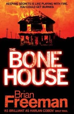 Cover for Brian Freeman · The Bone House: An electrifying thriller with gripping twists (Paperback Bog) (2011)