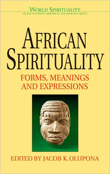 Cover for Jacob K. Olupona · African Spirituality (Taschenbuch) (2001)