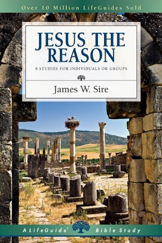 Cover for James W Sire · Jesus the Reason - Lifeguide Bible Studies (Paperback Bog) [Revised Ed. edition] (2003)