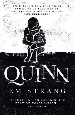 Cover for Em Strang · Quinn: 'Hypnotically beautiful' - Mark Haddon (Paperback Book) (2024)