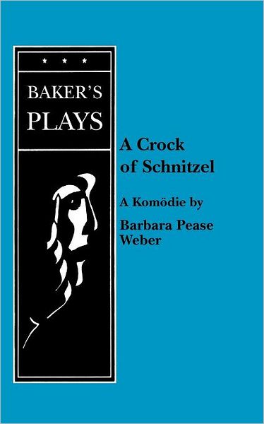 Cover for Barbara Pease Weber · A Crock of Schnitzel (Pocketbok) (2012)