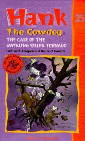 Cover for John Erickson · The Case of the Swirling Killer Tornado - Hank the Cowdog audiobooks (Cassette) (1995)