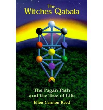 Witches Qabala: The Pagan Path and the Tree of Life - Ellen Cannon Reed - Books - Red Wheel/Weiser - 9780877288800 - August 21, 1997