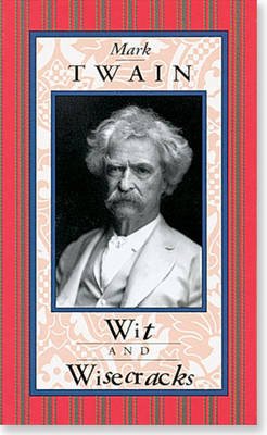 Cover for Mark Twain · Mark Twain Wit and Wisecracks (Americana Pocket Gift Editions) (Hardcover bog) [Poc edition] (1998)