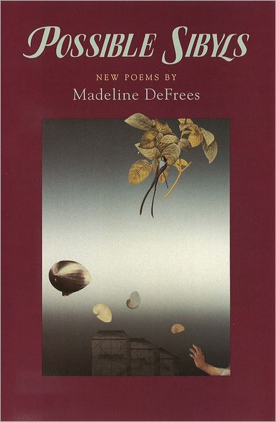 Cover for Madeline DeFrees · Possible Sybils: New Poems (Paperback Book) (2011)