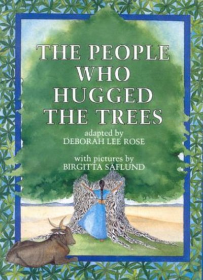 Cover for Deborah Lee Rose · The People Who Hugged the Trees: An Environmental Folk Tale (Hardcover Book) (2001)