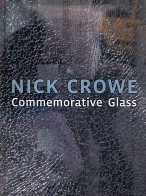 Cover for Esther Leslie · Nick Crowe: Commemorative Glass (Hardcover Book) (2006)